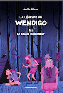 Légende de Wendigo (La), t. 01